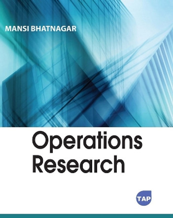 Operations Research by Mansi Bhatnagar 9781774697382