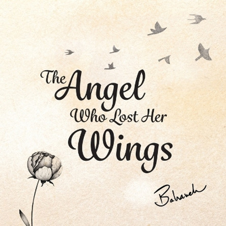 The Angel Who Lost Her Wings by Bahareh Amidi 9780997457377