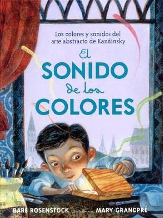 El Sonido de Los Colores by Barb Rosenstock 9788426141217