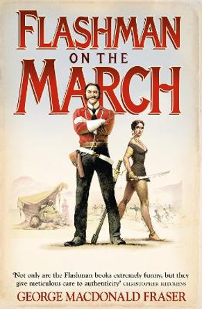 Flashman on the March (The Flashman Papers, Book 11) by George MacDonald Fraser