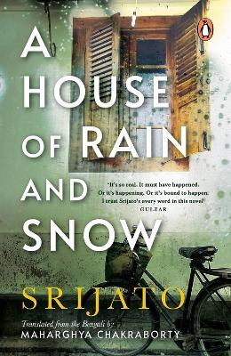 A House of Rain and Snow by Srijato Bandopadhyay 9780143459804