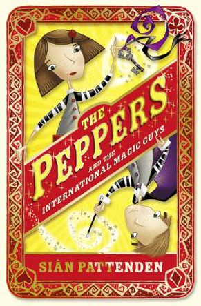 The Peppers and the International Magic Guys by Sian Pattenden