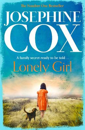 Lonely Girl by Josephine Cox