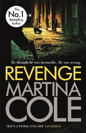 Revenge: A pacy crime thriller of violence and vengeance by Martina Cole