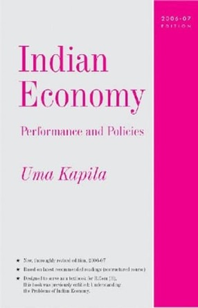 Indian Economy: Performance and Policies by Uma Kapila 9788171885770
