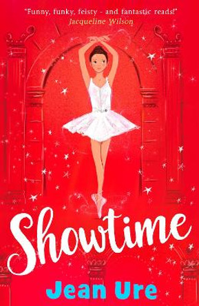 Showtime (Dance Trilogy, Book 3) by Jean Ure