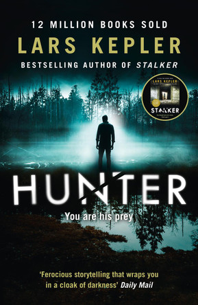 Hunter (Joona Linna, Book 6) by Lars Kepler