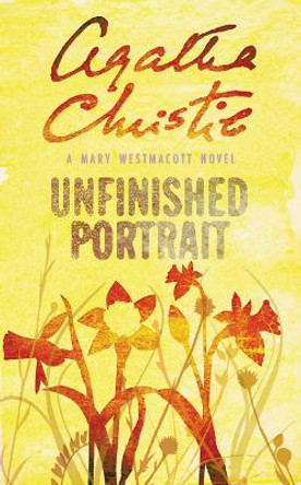 Unfinished Portrait by Agatha Christie