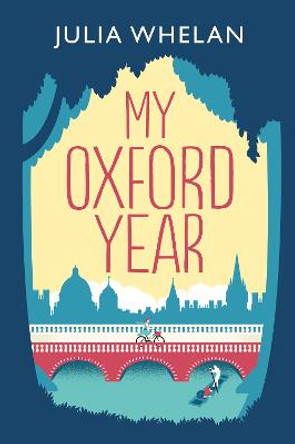 My Oxford Year by Julia Whelan