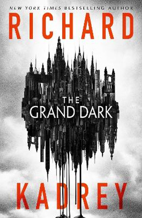 The Grand Dark by Richard Kadrey