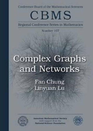 Complex Graphs and Networks by Fan R. K. Chung 9780821836576