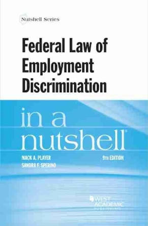 Federal Law of Employment Discrimination in a Nutshell by Mack A. Player 9781684676163