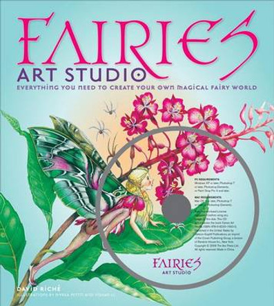 Fairies Art Studio: Everything You Need to Create Your Own Magical Fairy World by David Riche