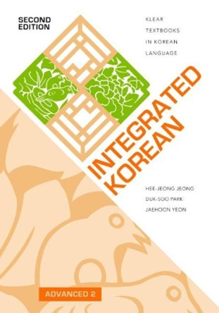 Integrated Korean: Advanced 2 by Hee-Jeong Jeong 9780824890100