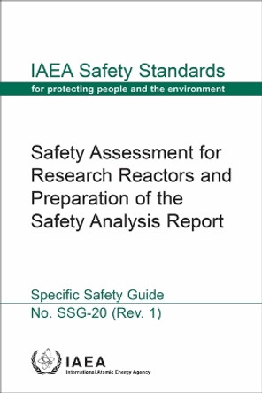 Safety Assessment for Research Reactors and Preparation of the Safety Analysis Report by IAEA 9789201415219