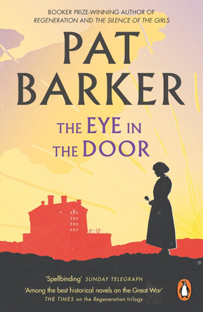 The Eye in the Door by Pat Barker