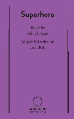 Superhero by John Logan 9780573708732