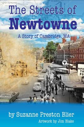 Streets of Newtowne by Suzanne Preston Blier 9781637610756