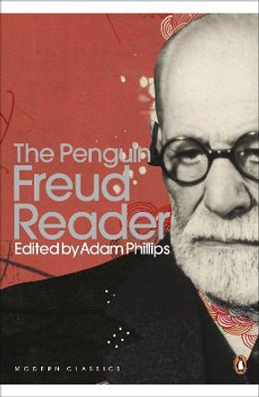 The Penguin Freud Reader by Sigmund Freud