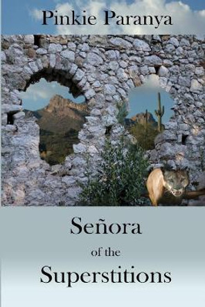 Se�ora of the Superstitions by Pinkie Paranya 9781091178175