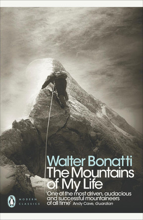 The Mountains of My Life by Walter Bonatti