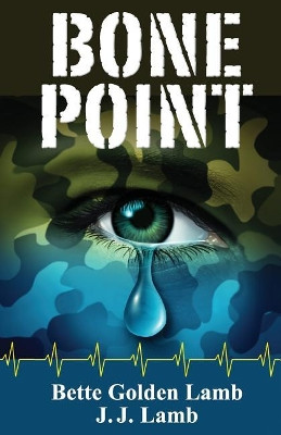 Bone Point by Bette Golden Lamb 9780998464336