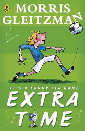 Extra Time by Morris Gleitzman