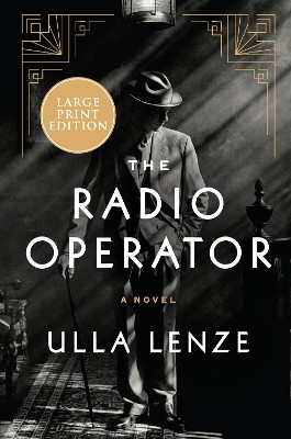 The Radio Operator by Ulla Lenze 9780063090736