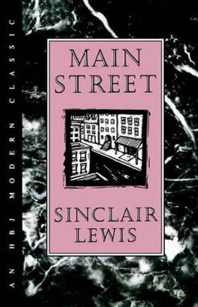 Main Street by Sinclair Lewis 9780151555475