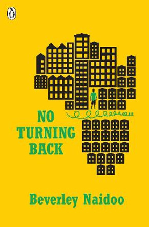 No Turning Back by Beverley Naidoo