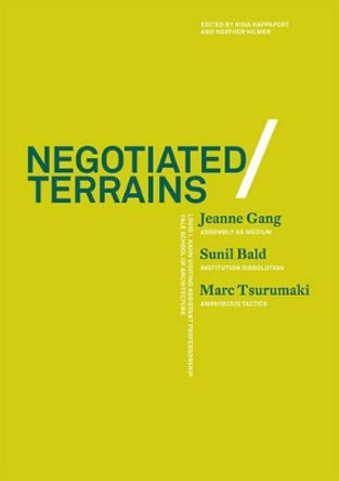 Negotiated Terrains by Nina Rappaport 9780393733235