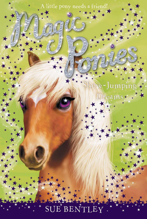 Show-Jumping Dreams by Sue Bentley 9780448462080