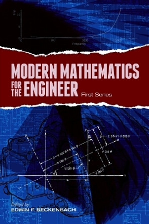 Modern Mathematics for the Engineer: First Series by Edwin F. Beckenbach 9780486497464