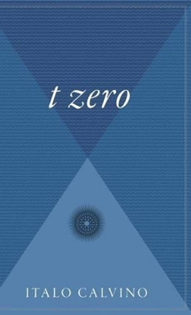 T Zero by Italo Calvino 9780544312500