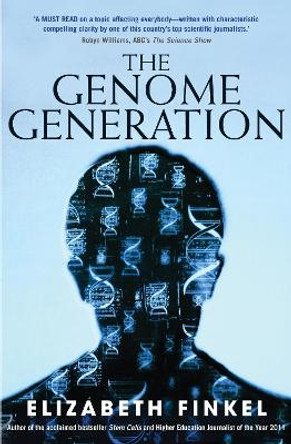 The Genome Generation by Elizabeth Finkel 9780522856477