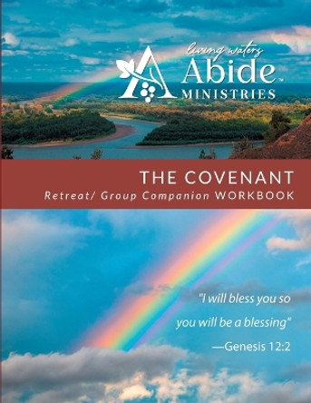 The Covenant - Companion/Retreat Workbook by Richard T Case 9780578343983