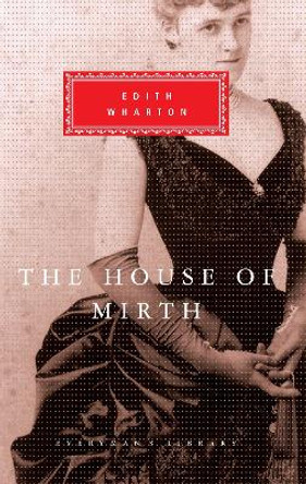 The House Of Mirth by Edith Wharton 9780679406679