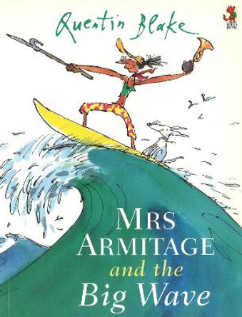 Mrs Armitage And The Big Wave by Quentin Blake