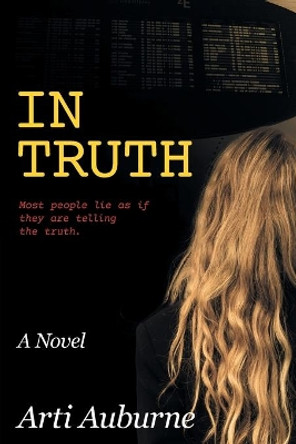 In Truth by Arti Auburne 9781039112810