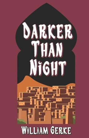 Darker Than Night by William Gerke 9781070491998