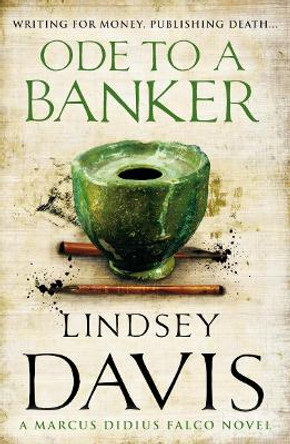 Ode To A Banker: (Falco 12) by Lindsey Davis