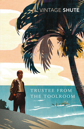 Trustee from the Toolroom by Nevil Shute Norway