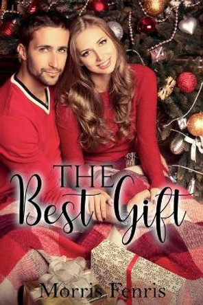 The Best Gift by Morris Fenris 9781071169063