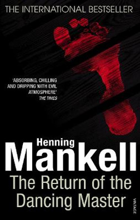 The Return Of The Dancing Master by Henning Mankell