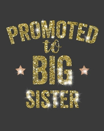 Promoted To Big Sister by Tricori Series 9781072472568