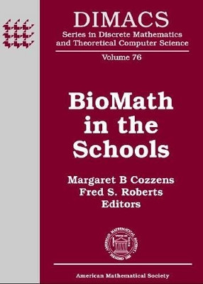 BioMath in the Schools by Margaret B. Cozzens 9780821842959