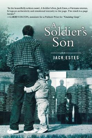 A Soldier's Son by Jack Estes 9780997399004