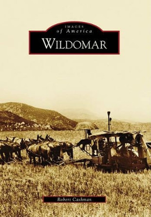 Wildomar, California by Robert Cashman 9780738570822