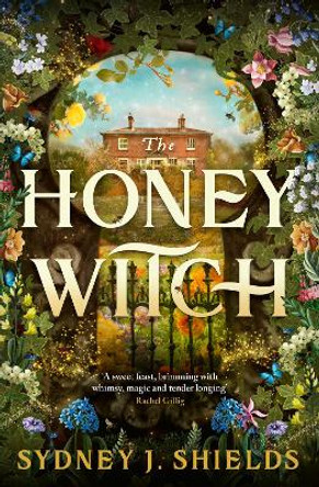 The Honey Witch by Sydney J. Shields 9780356522531