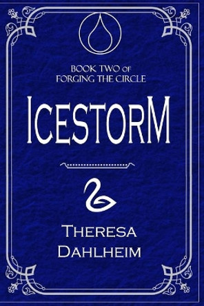 Icestorm by Theresa Dahlheim 9781080414413